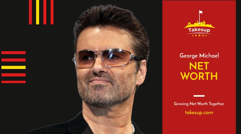 George Michael's Net Worth