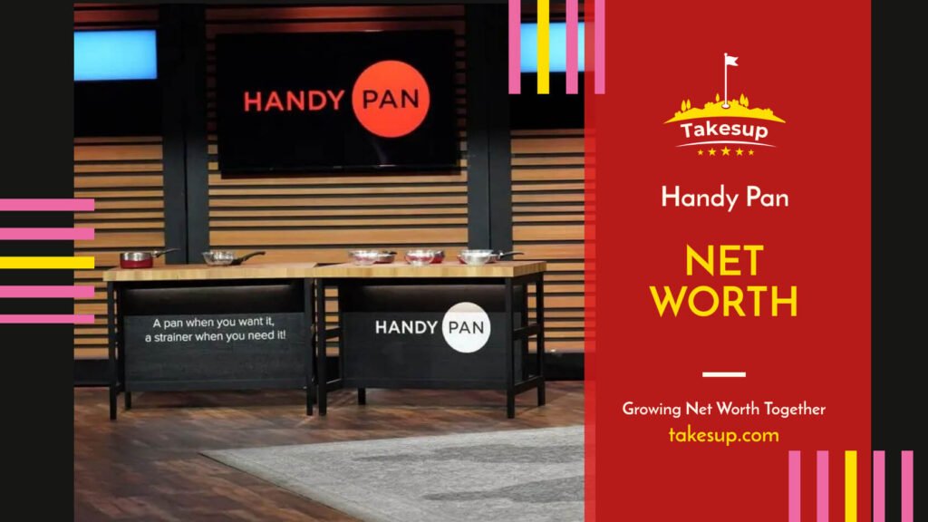 Handy Pan's Net Worth