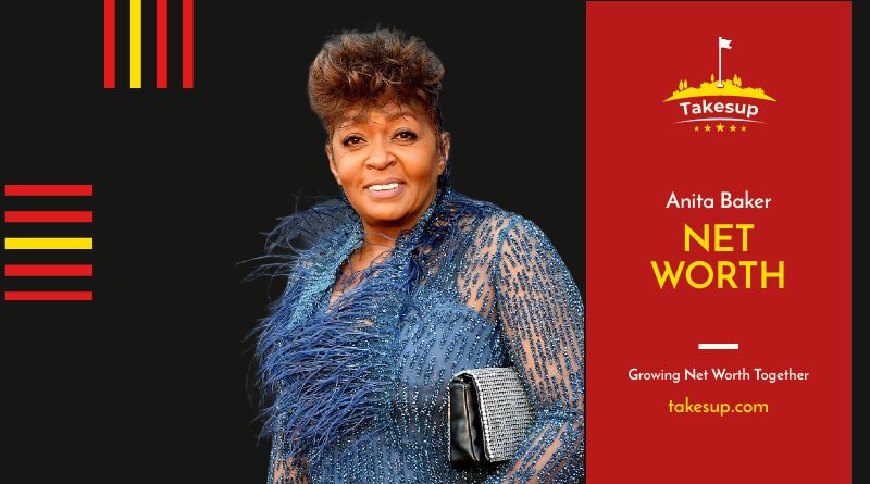 Net Worth Of Anita Baker