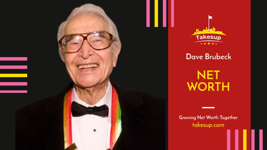 Net Worth Of Dave Brubeck