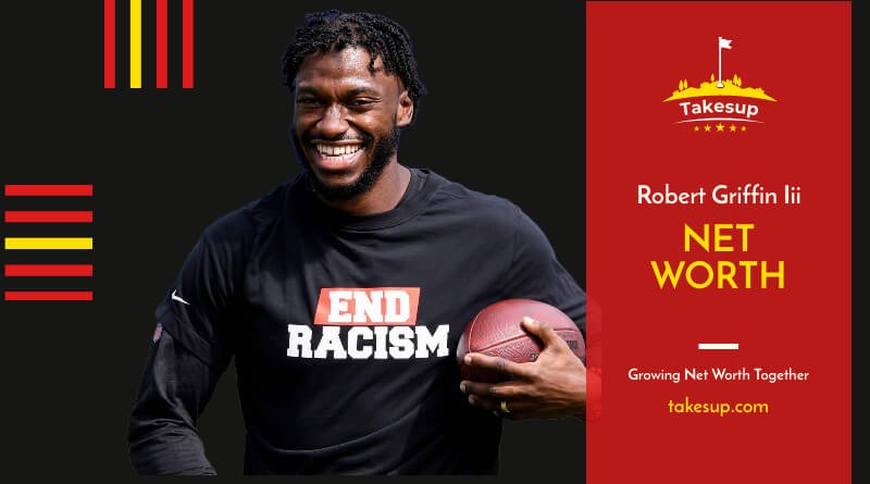 Robert Griffin Iii Net Worth