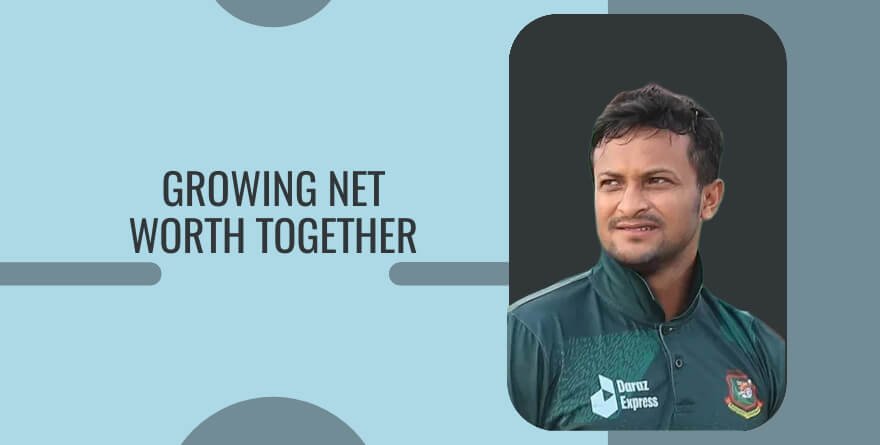 Shakib Al Hasan's Net Worth