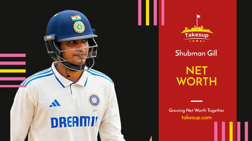 Shubman Gill's Net Worth